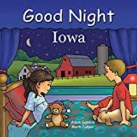 GOOD NIGHT IOWA BY ADAM GAMBLE